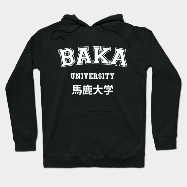 BAKA UNIVERSITY Hoodie by tinybiscuits